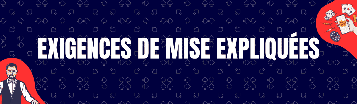 Exigences de Mise Expliquées